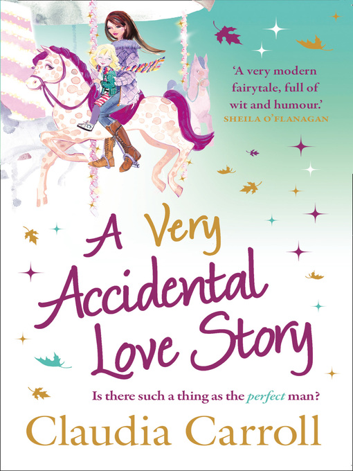 Title details for A Very Accidental Love Story by Claudia Carroll - Wait list